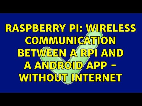 Raspberry Pi: Wireless communication between a RPI and a Android app - without internet