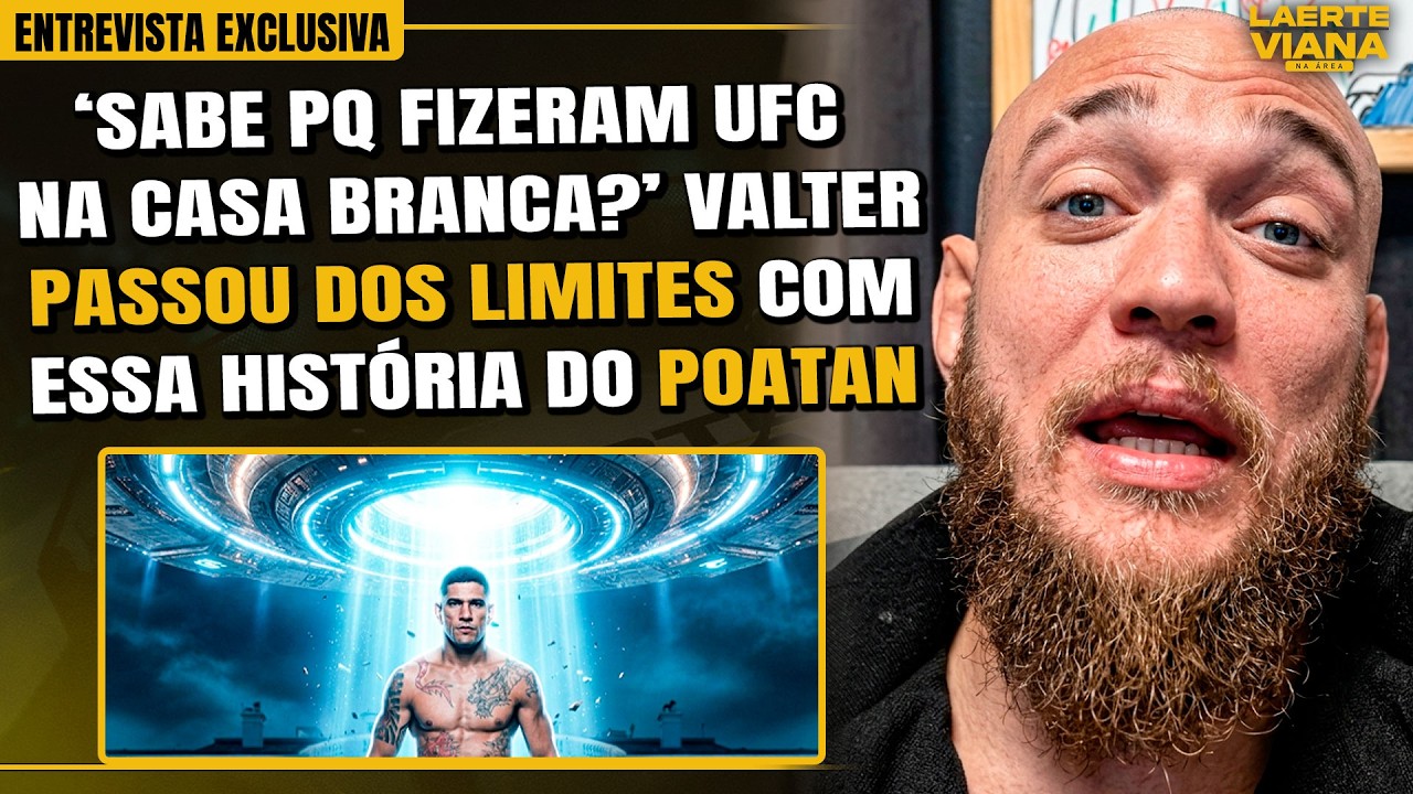 A BIZARRICE DE VALTER WALKER SOBRE ALEX POATAN NA CASA BRANCA: ABDUZIDO E LUTA CONTRA CARLOS PRATES