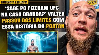 A BIZARRICE DE VALTER WALKER SOBRE ALEX POATAN NA CASA BRANCA: ABDUZIDO E LUTA CONTRA CARLOS PRATES