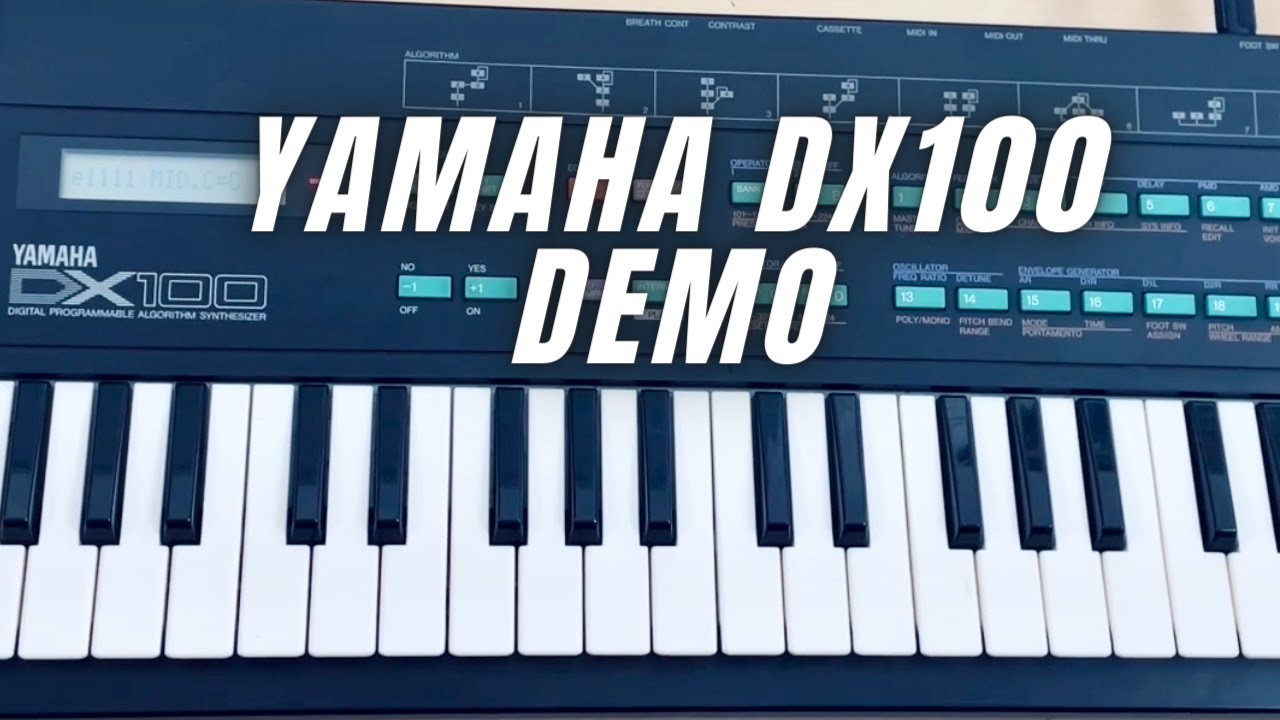 【動作確認済】 YAMAHA DX100 シンセサイザー Yamaha DX100 Demo (no talking) - YouTube