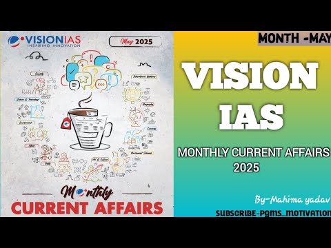 Vision IAS Monthly Current Affairs | May 2025 | For UPSC CSE 2026 - YouTube