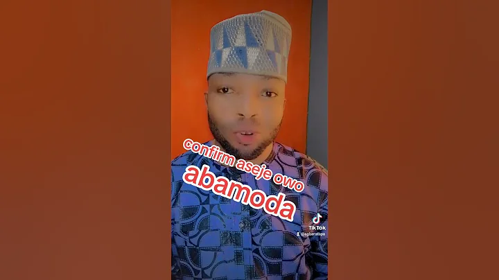 confirm aseje Owo Abamoda