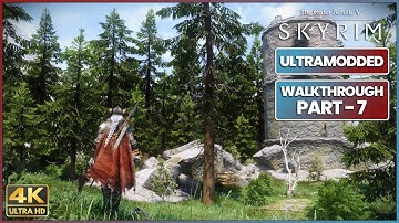 SKYRIM SE Ultra Modded 4K Gameplay Part - 7 : Best Next Gen Graphics