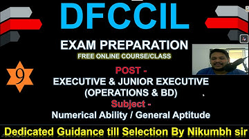 DFCCIL NUMERICAL ABILITY CLASSES FOR EXECUTIVE OPERATIONS & BD 2021