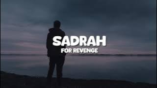 For Revenge - Sadrah ( Lyrics )