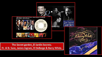 Quincy Jones Ft. Al B. Sure, James Ingram, El DeBarge & Barry White - The Secret Garden 1990 EUA