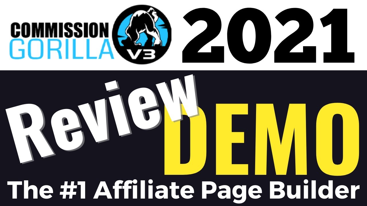 Commission Gorilla v3 Demo - #1 Affiliate Page Builder - Commission Gorilla v3 Review + Demo 2021