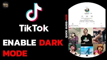 How to Enable Dark Mode on TikTok – 2025 Step-by-Step Tutorial