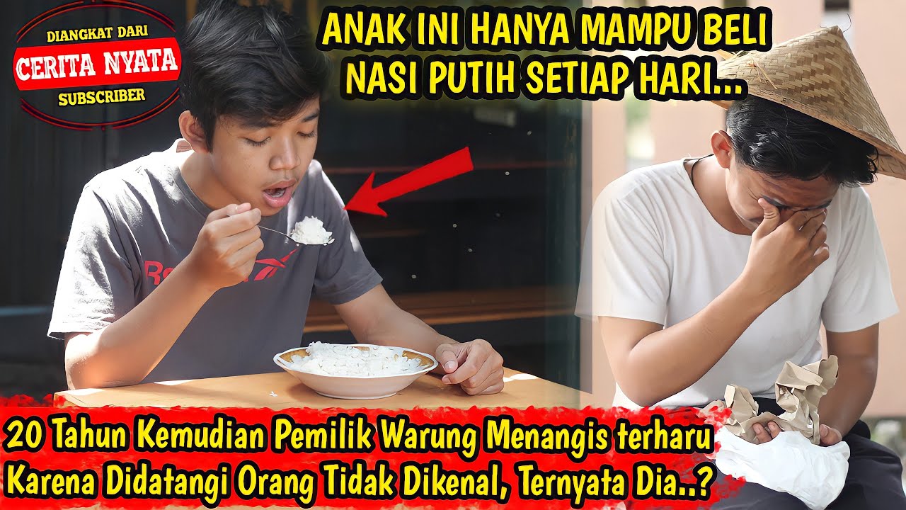 ANAK INI SELALU PESAN NASI PUTIH SETIAP HARI, 20Th Kemudian Pemilik Warung MENANGIS kisah kehidupan