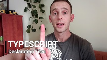 TypeScript Declaration Files