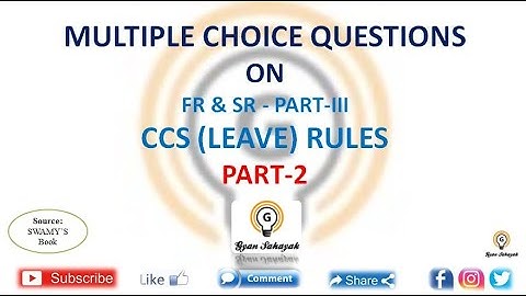 MCQ ON CCS LEAVE RULES PART 2 || 5 MCQs Daily || Gyan Sahayak || Government Employees