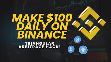 How to Make $100 Daily on Binance with Triangular Arbitrage