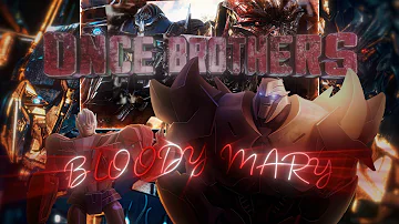 Once Brothers, Now Enemies | Optimus Prime And Megatron Edit |「4K EDIT」| 🎵BLOODY MARY🎵