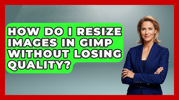 How Do I Resize Images In GIMP Without Losing Quality? - Graphic Design Nerd