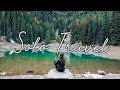 i solo travelled to banff, canada and it was amazing