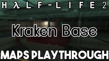Half-Life 2 Beta - Kraken Base (deep_01_011 & proto_deep002b Maps Playthrough)