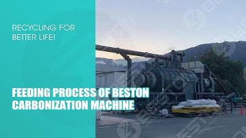 Feeding of Beston Carbonization Machine