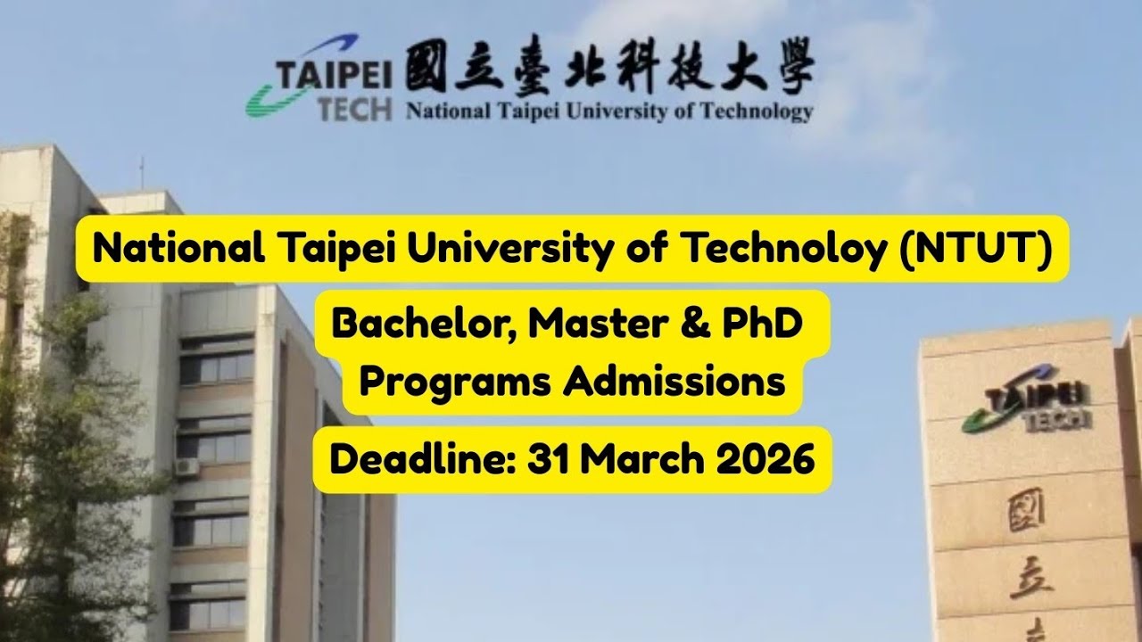 National Taipei University of Technology Scholarship | Bachelor, Master & PhD Programs 2026
