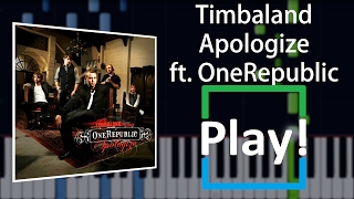 (Play!) Timbaland - Apologize ft. OneRepublic [FREE MIDI] Piano