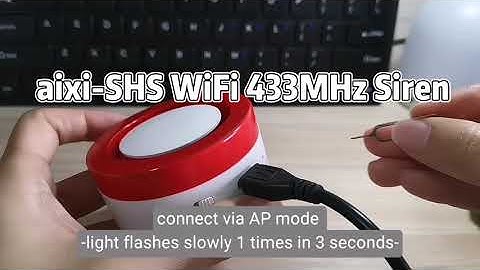 How to connect aixi-SHS WiFi 433MHz Smart Siren Alarm to TUYA SMART App via EZ/AP mode
