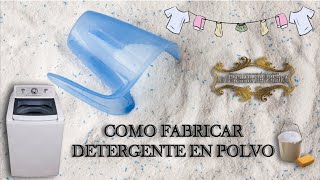 FABRICACIÓN DE DETERGENTE EN POLVO