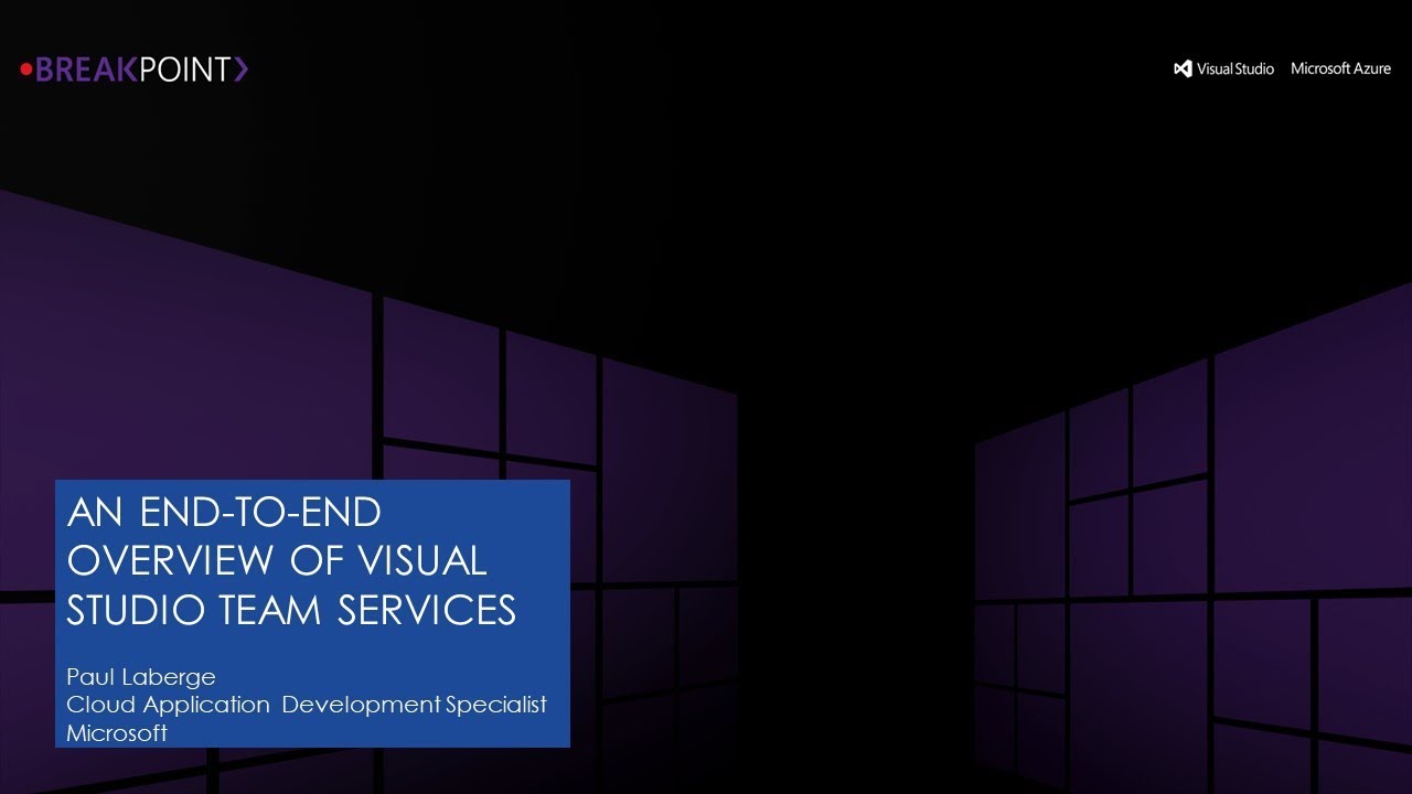 An End-to-End Tour of Visual Studio Team Services (VSTS) - YouTube