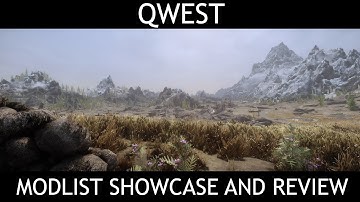 QWEST - Skyrim SE Modlist - Showcase & Review