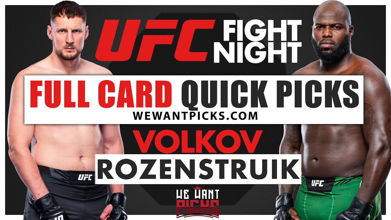 QUICK PICKS: UFC Vegas 56: Volkov vs. Rozenstruik FULL CARD Predictions & Bets