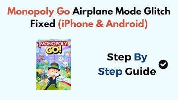Monopoly Go Airplane Mode Glitch Fixed (iPhone & Android)