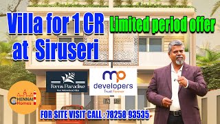 1 Cr Villa For Sale At Siruseri, Omr Limited Time Offer Mp Ferns Paradise Chennai Homes
