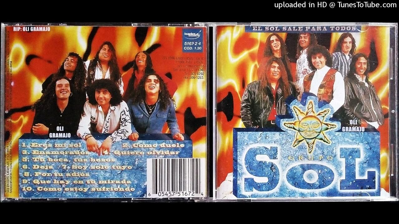 Grupo Sol El Sol Sale Para Todos Cd Completo - YouTube