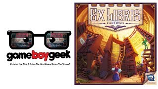 Ex Libris Review with the Game Boy Geek