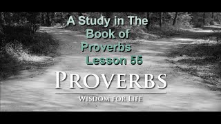 Famous Proverbs, Lesson 55, on Down to Earth But Heavenly Minded Podcast Net Worth