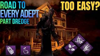 Dredge's Adept Was Easier Than Expected | Dead by Daylight | Dead by Daylight Adept Series