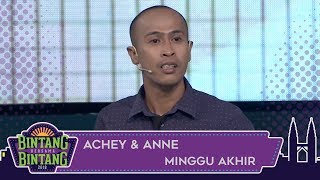 BBB (2018) | Minggu Akhir | Achey & Anne