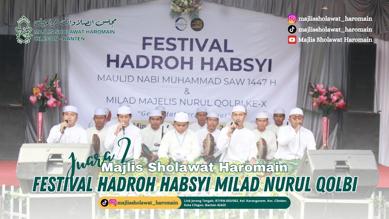 FESTIVAL HADROH HABSYI MILAD NURUL QOLBI || MAJLIS SHOLAWAT HAROMAIN 