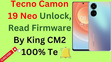 How t tecno Camon 19 Neo CH6i | frp bypass | read firmware | by cm2