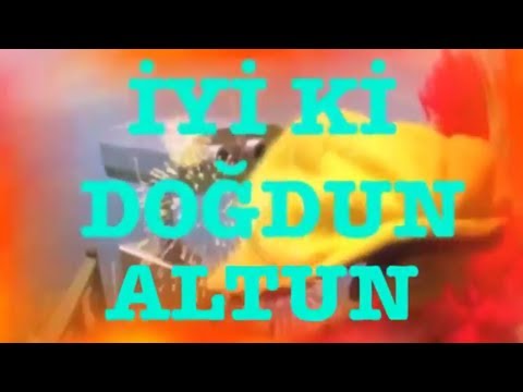 İyi ki Doğdun ALTUN :) 2.VERSİYON Komik Doğum günü Mesajı ,DOĞUMGÜNÜ VİDEOSU Made in Turkey :) 🎂