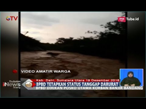 BPBD Tetapkan Banjir Bandang di Kab. Dairi sebagai Tanggap Darurat Bencana - BIS 20/12