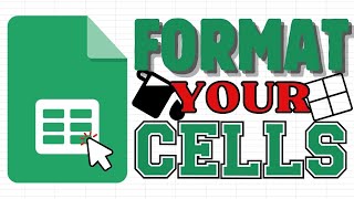 How to Format your Cells in Google Sheets (Borders and Colors)