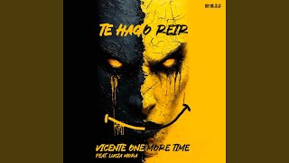 Te Hago Reir (Extended Mix)