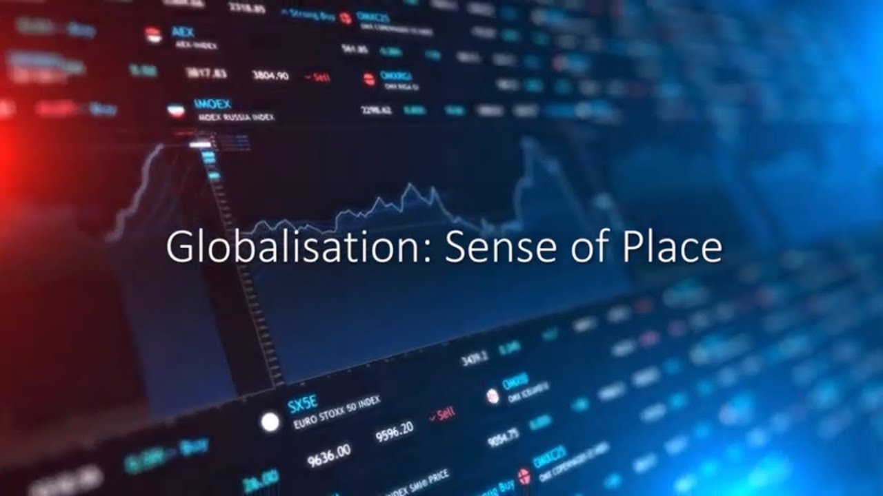 Globalisation and Sense of Place (A-Level Geography)