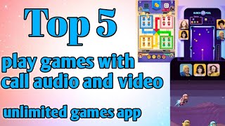 Top 5 online audio video call unlimited games app || games play with call taking screenshot 2