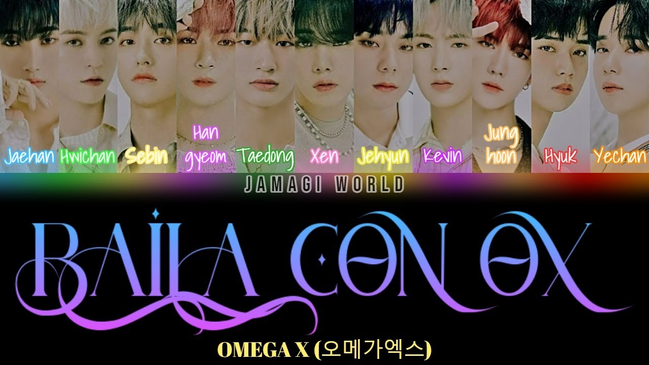 [VOSTFR] OMEGA X (오메가엑스) BAILA CON OX (Han/Rom/FR Color Coded Lyrics