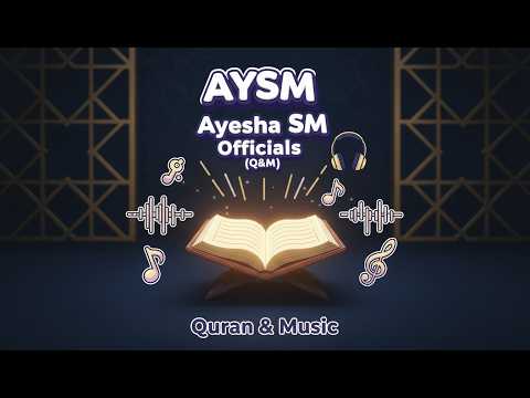 Aysm Ayesha SM officials 💟 LIVE NOW 📖 Surah (Chapter 26 of the Quran) 🕋