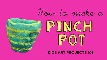 How to Make a Pinch Pot Clay Tutorial for Kids