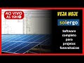 PROJETOS FOTOVOLTAICOS COM O SOFTWARE MAIS COMPLETO - SOLERGO