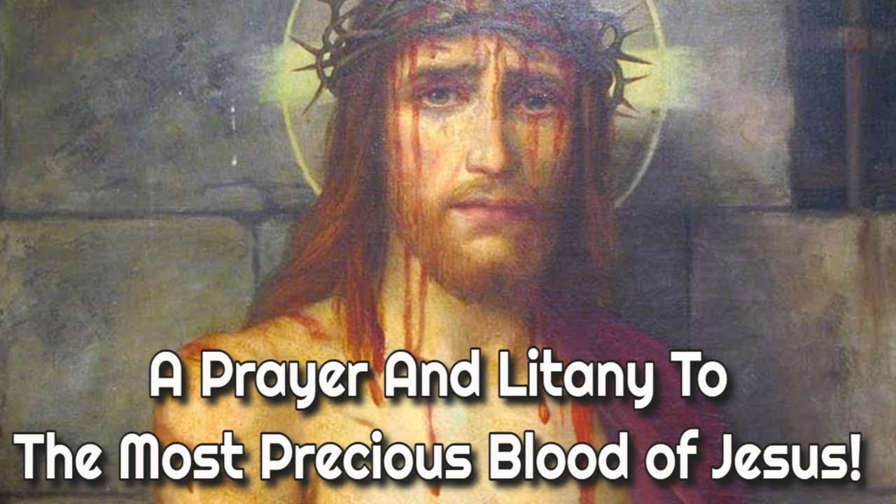 a-prayer-and-litany-to-the-most-precious-blood-of-jesus-youtube