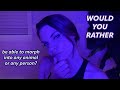 Asmr 111 would you rather questions