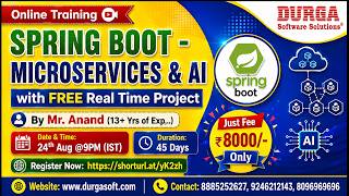 SPRING BOOT - MICROSERVICES & AI with FREE Real Time Project Online Training @ DURGASOFT
